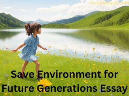 save environment for future generations essay 1000 words